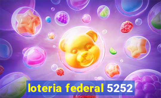 loteria federal 5252